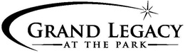 GRAND LEGACY AT THE PARK trademark
