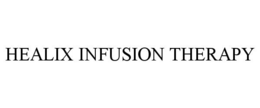 HEALIX INFUSION THERAPY trademark