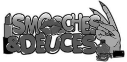SMOOCHES & DEUCES trademark