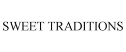 SWEET TRADITIONS trademark