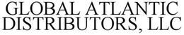 GLOBAL ATLANTIC DISTRIBUTORS, LLC trademark