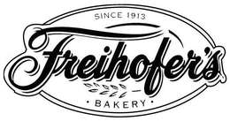 SINCE 1913 FREIHOFER'S · BAKERY · trademark