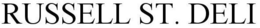 RUSSELL ST. DELI trademark