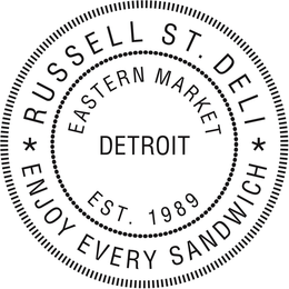 RUSSELL ST. DELI ENJOY EVERY SANDWICH EASTERN MARKET DETROIT EST. 1989 trademark