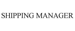 SHIPPING MANAGER trademark