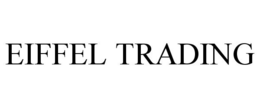 EIFFEL TRADING trademark