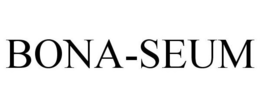 BONA-SEUM trademark