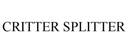 CRITTER SPLITTER trademark