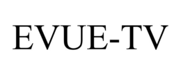 EVUE-TV trademark