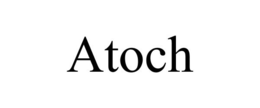 ATOCH trademark