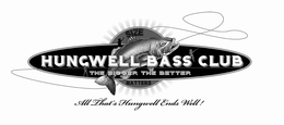 HUNGWELL BASS CLUB THE BIGGER THE BETTER SIZE MATTERS ALL THAT'S HUNGWELL ENDS WELL! trademark