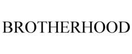BROTHERHOOD trademark