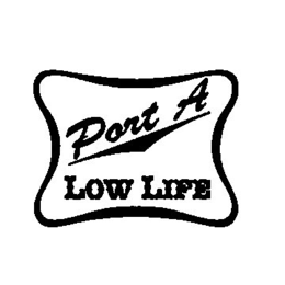 PORT A LOW LIFE trademark