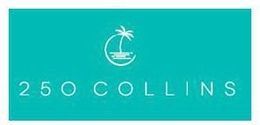 250 COLLINS trademark