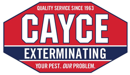 QUALITY SERVICE SINCE 1963 CAYCE EXTERMINATING YOUR PEST. OUR PROBLEM. trademark