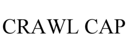 CRAWL CAP trademark
