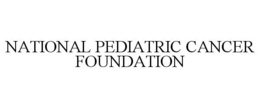 NATIONAL PEDIATRIC CANCER FOUNDATION trademark