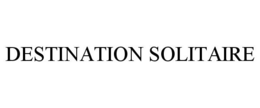 DESTINATION SOLITAIRE trademark