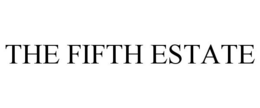 THE FIFTH ESTATE trademark