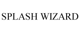 SPLASH WIZARD trademark