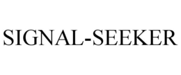 SIGNAL-SEEKER trademark