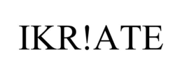 IKR!ATE trademark