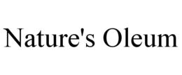 NATURE'S OLEUM trademark