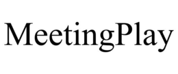 MEETINGPLAY trademark