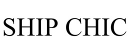 SHIP CHIC trademark