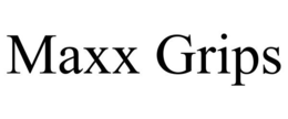 MAXX GRIPS trademark