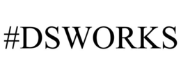 #DSWORKS trademark