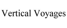 VERTICAL VOYAGES trademark