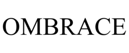 OMBRACE trademark
