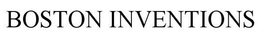 BOSTON INVENTIONS trademark