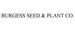 BURGESS SEED & PLANT CO. trademark