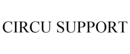 CIRCU SUPPORT trademark