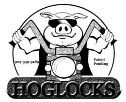 HOGLOCKS 909-559-3289 PATENT PENDING trademark