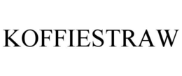 KOFFIESTRAW trademark