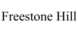 FREESTONE HILL trademark