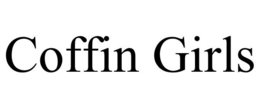 COFFIN GIRLS trademark