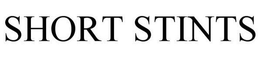 SHORT STINTS trademark