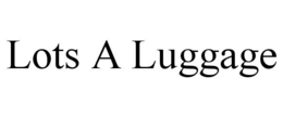 LOTS A LUGGAGE trademark