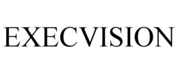 EXECVISION trademark