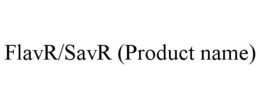 FLAVR/SAVR (PRODUCT NAME) trademark