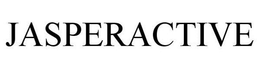 JASPERACTIVE trademark