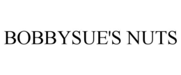 BOBBYSUE'S NUTS trademark