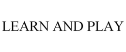 LEARN AND PLAY trademark