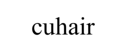 CUHAIR trademark