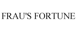 FRAU'S FORTUNE trademark