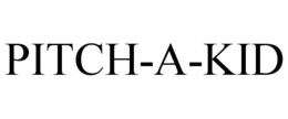 PITCH-A-KID trademark